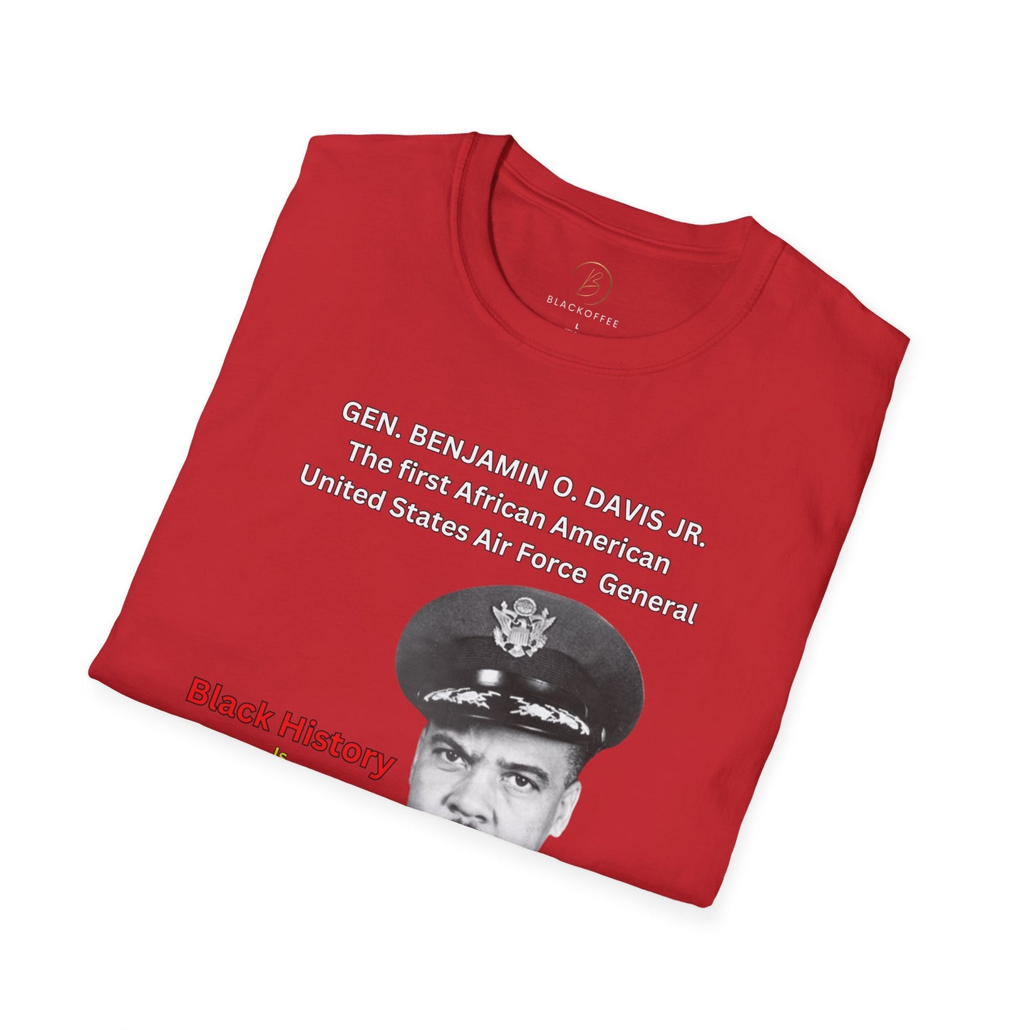 Celebrating Black History with General Benjamin O. Davis Jr.- Unisex Softstyle T-Shirt: