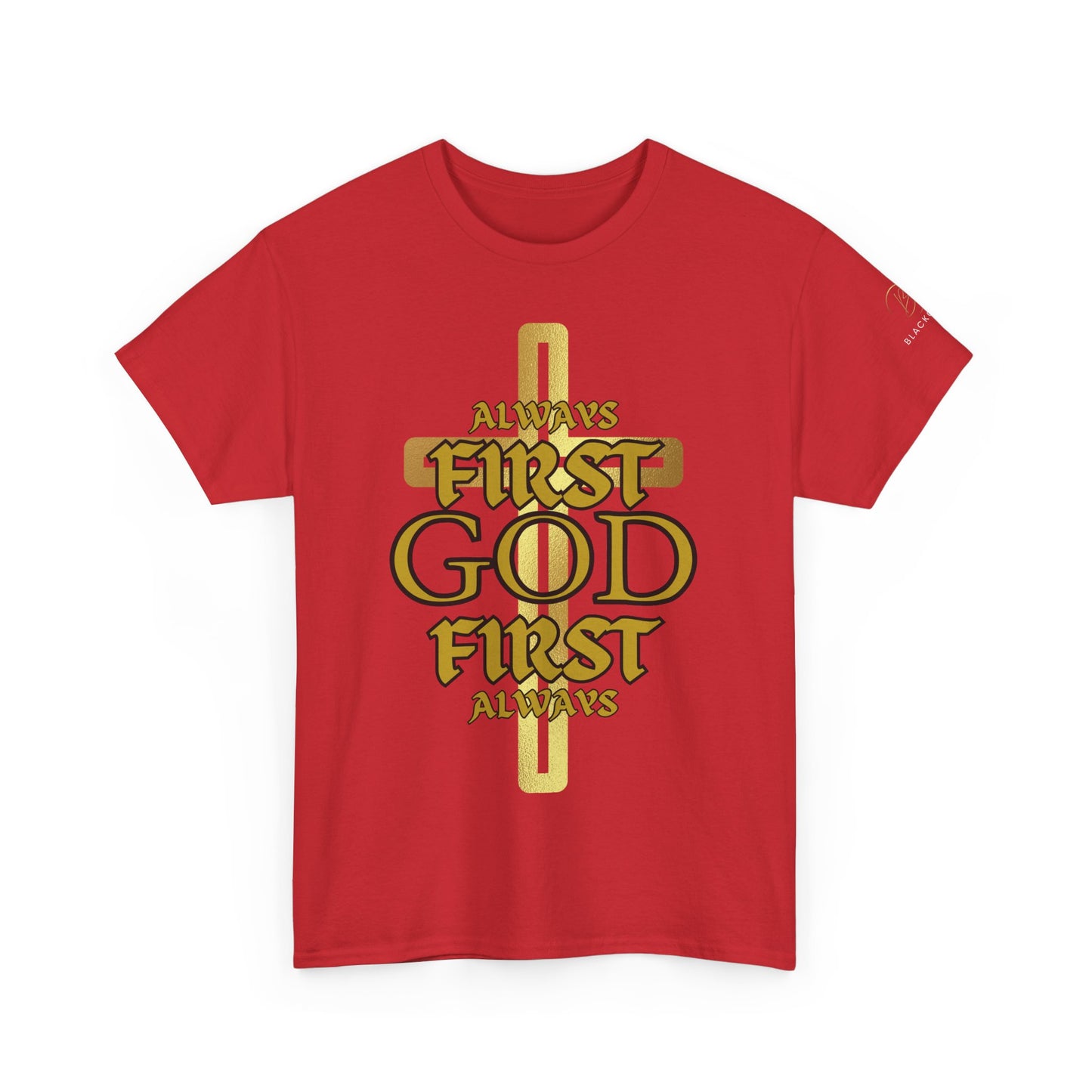 Unisex Heavy Cotton Tee - "Always First God First" Inspirational T-Shirt
