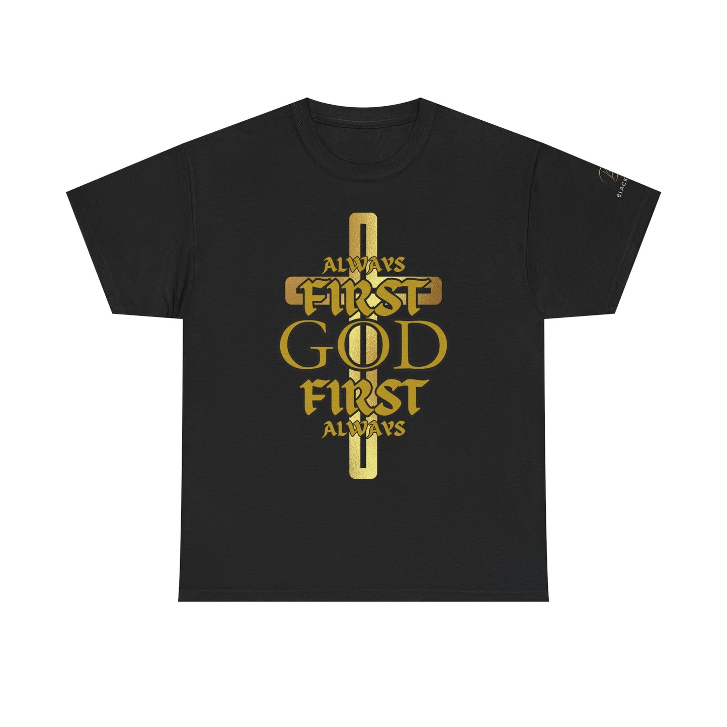 Unisex Heavy Cotton Tee - "Always First God First" Inspirational T-Shirt