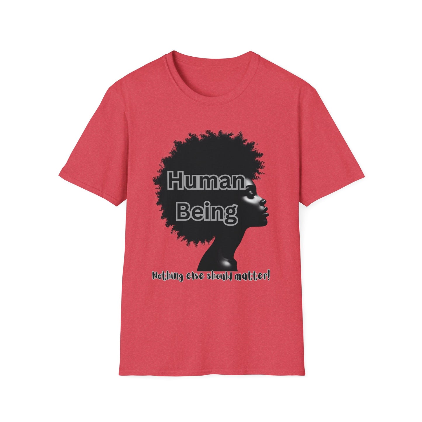 Human Being - Unisex Soft style T-Shirt