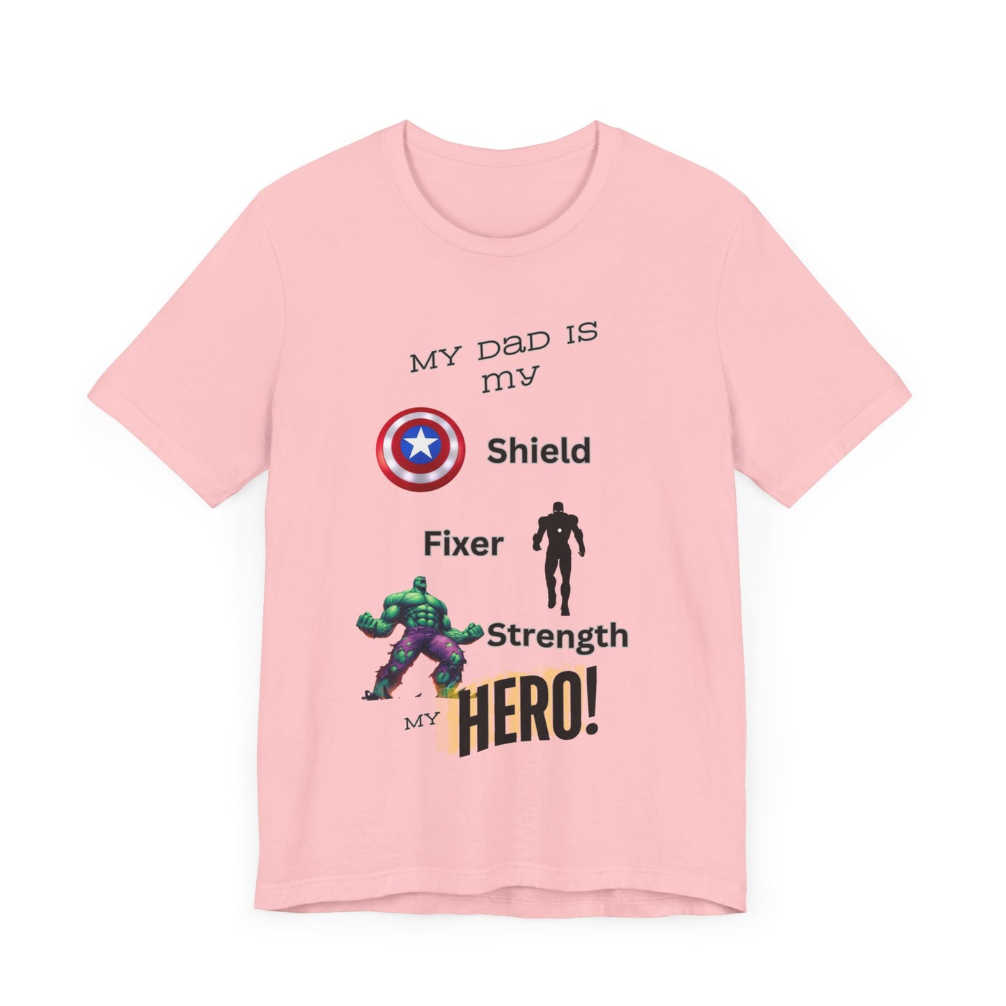 My Dad my Hero Unisex Jersey Short Sleeve Tee