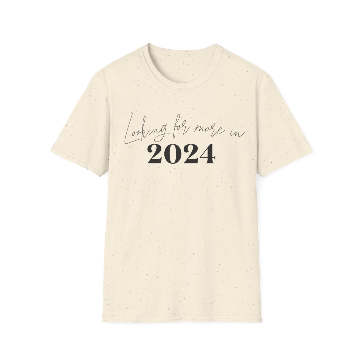 More In 2024 T-Shirt