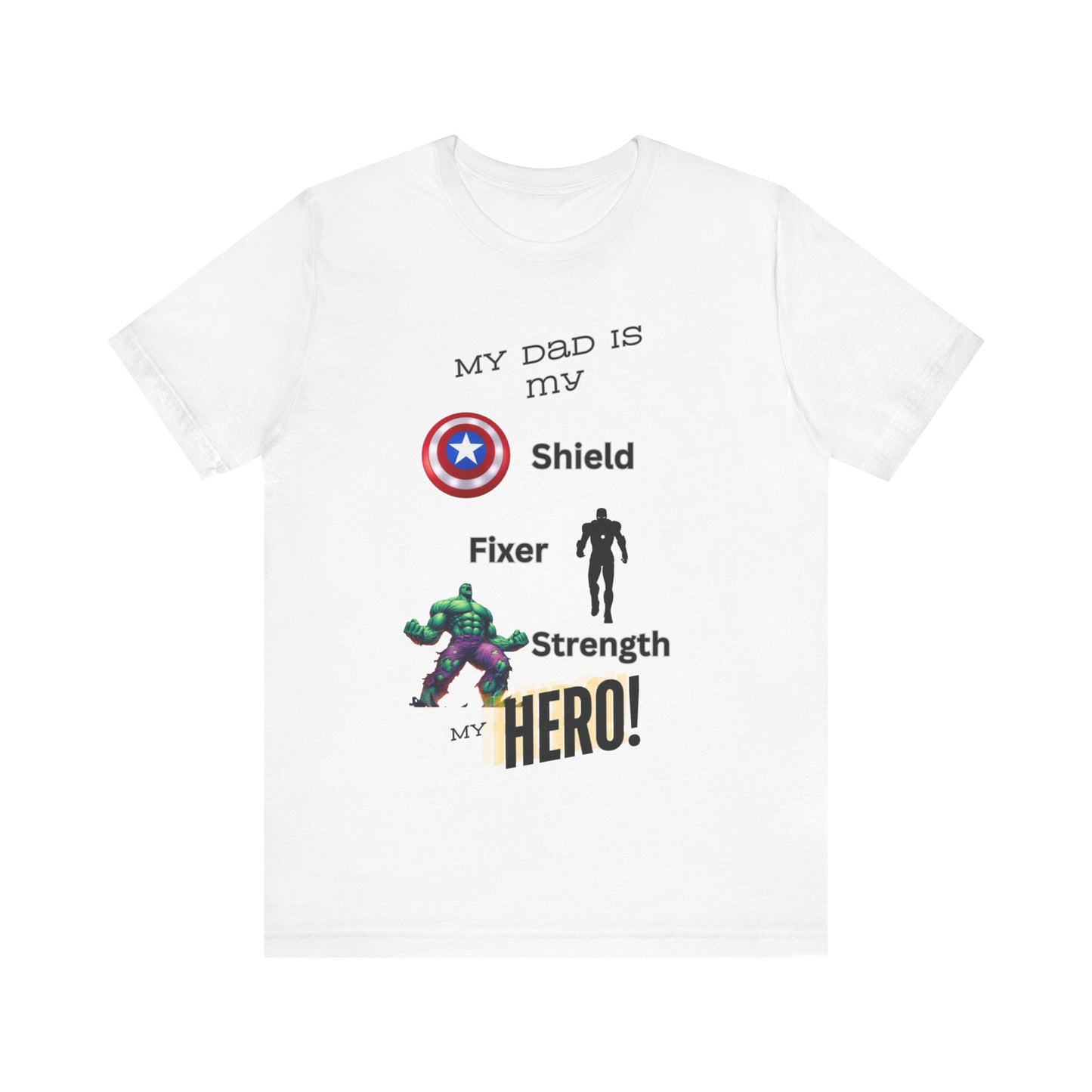 My Dad my Hero Unisex Jersey Short Sleeve Tee