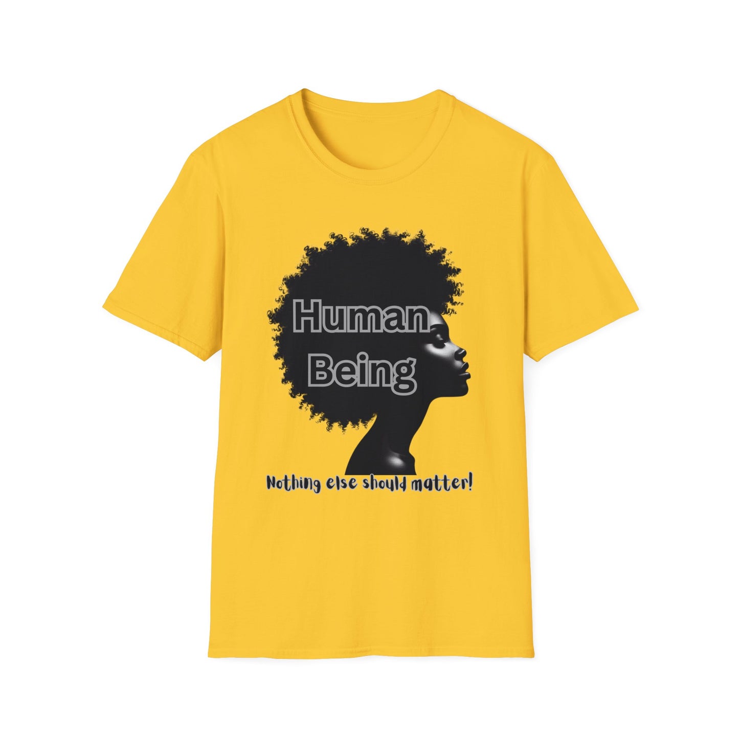 Human Being - Unisex Soft style T-Shirt