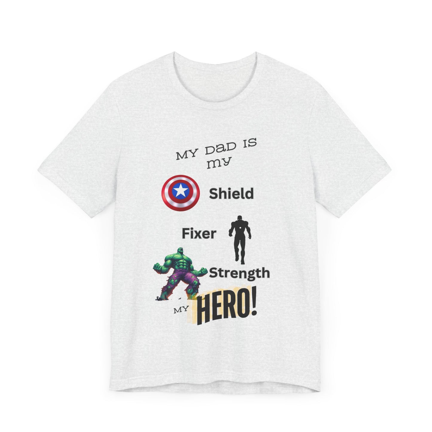 My Dad my Hero Unisex Jersey Short Sleeve Tee