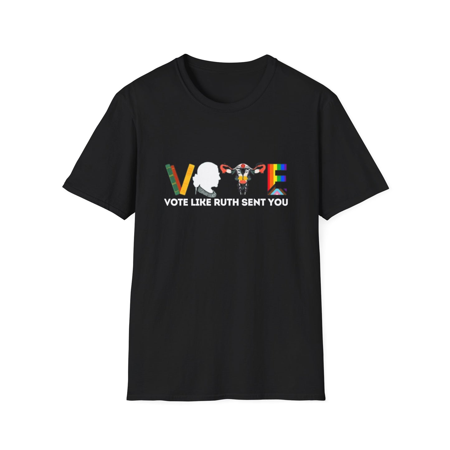 Vote Like Ruth Sent You Unisex Softstyle T-Shirt