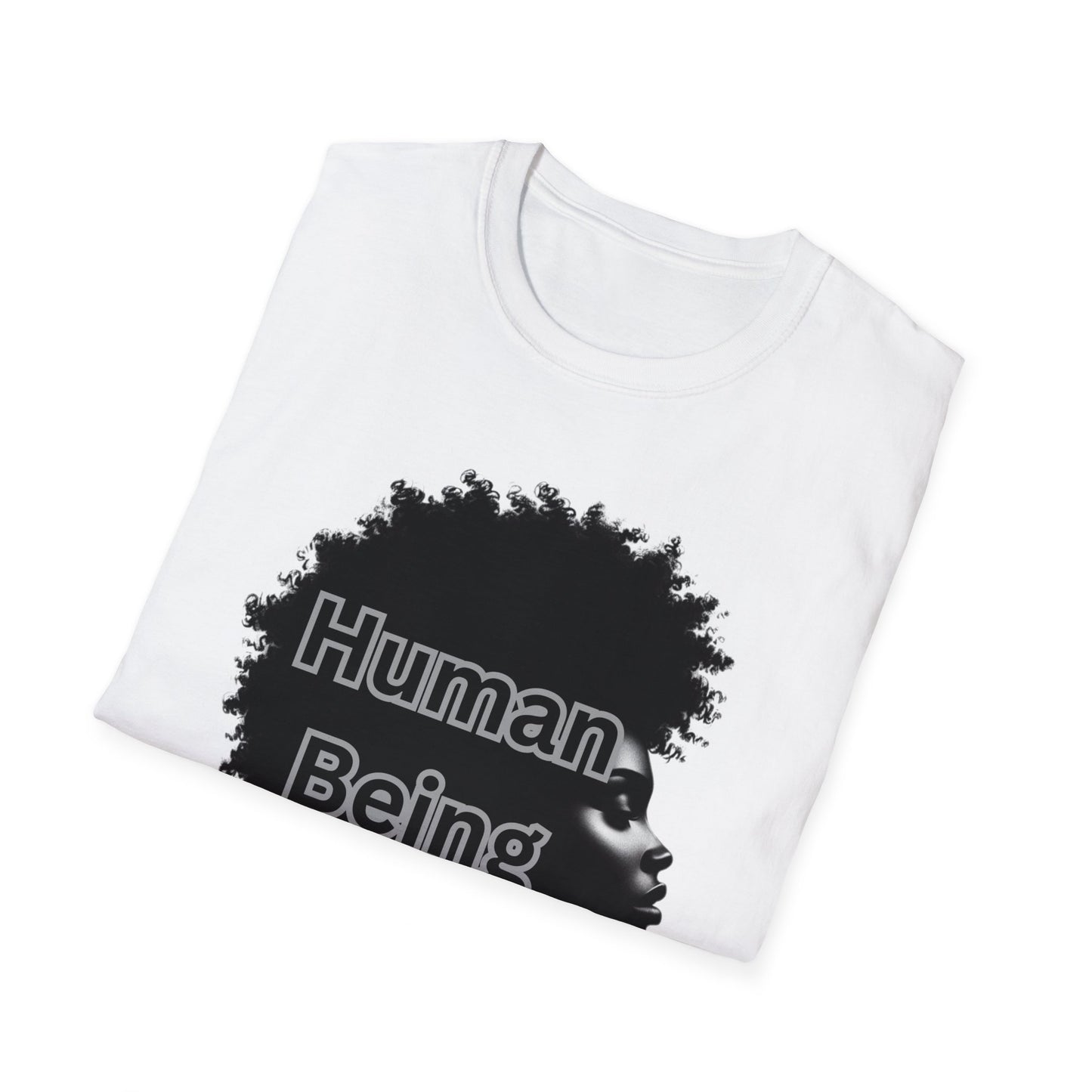 Human Being - Unisex Soft style T-Shirt