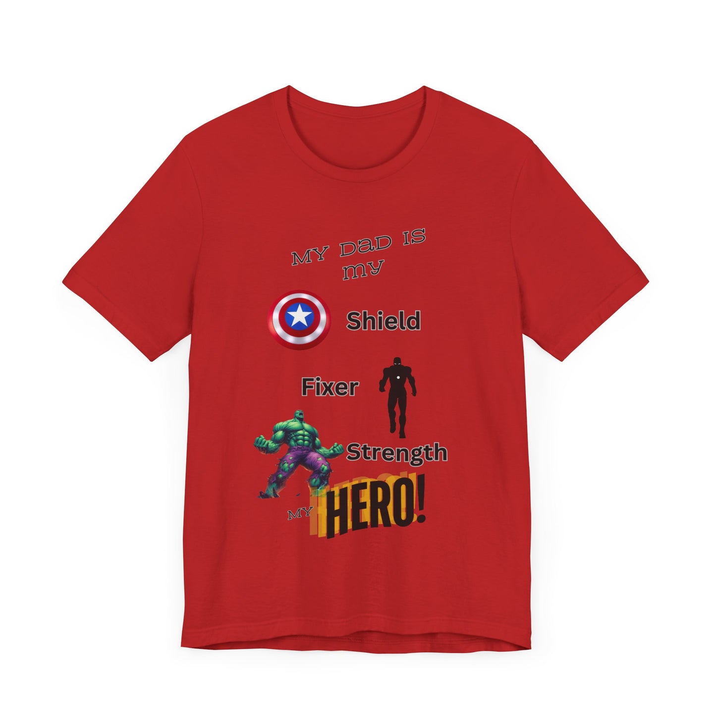 My Dad my Hero Unisex Jersey Short Sleeve Tee