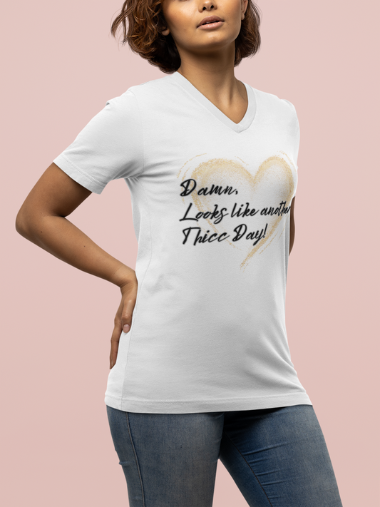 Thicc Day Women's Deep V-Neck Tee