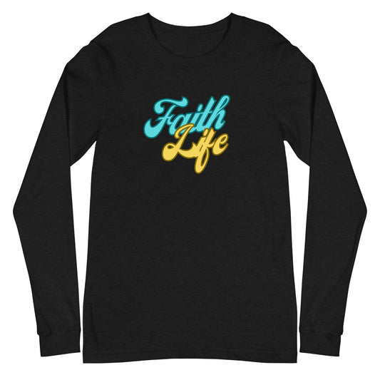 Faith Life Unisex Long Sleeve Tee