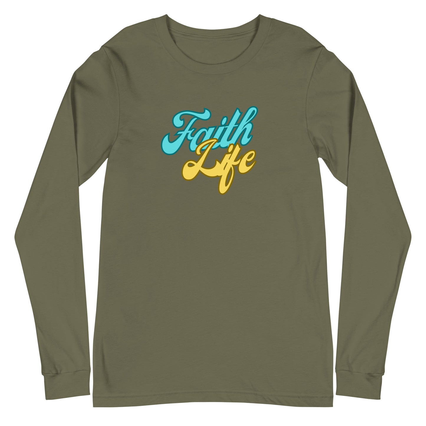 Faith Life Unisex Long Sleeve Tee